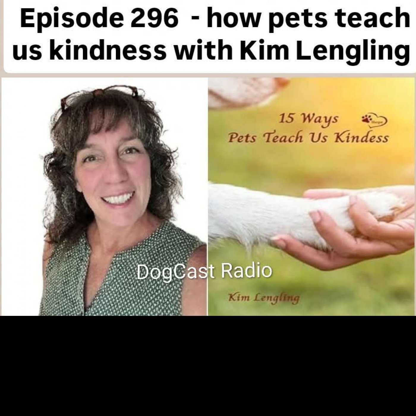 Episode 296 - how dogs and pets teach us kindness